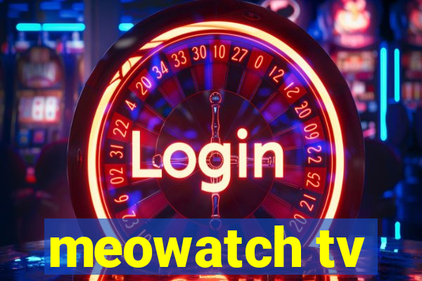 meowatch tv